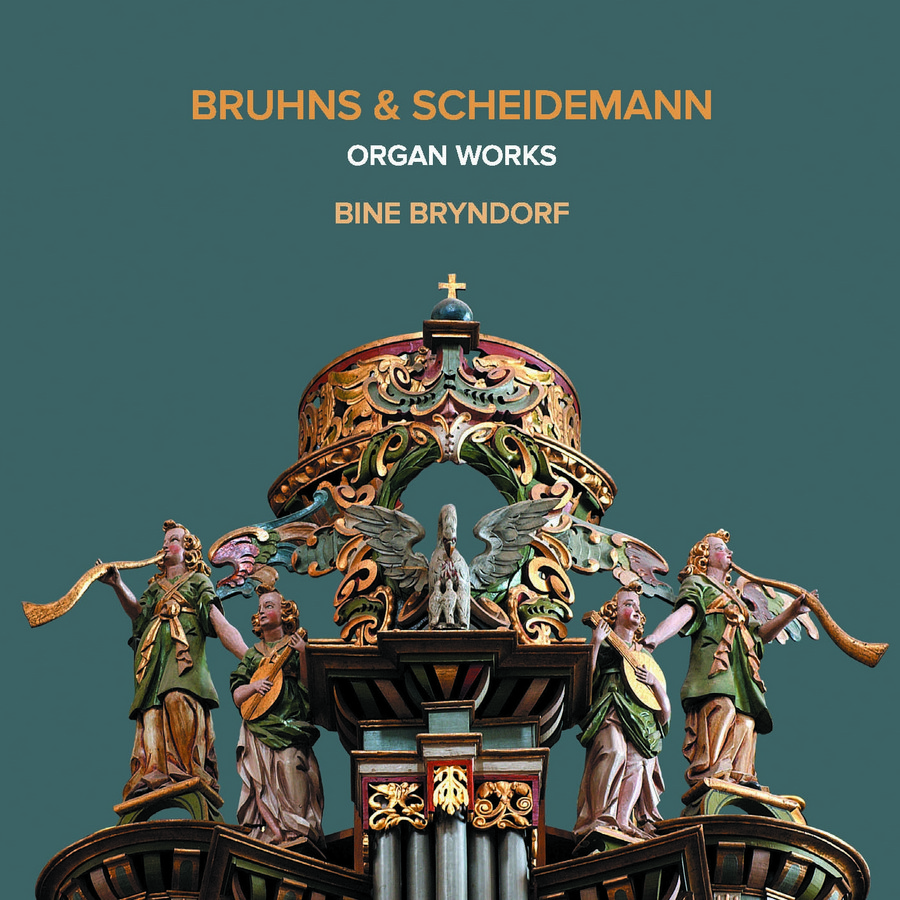 NICOLAUS BRUHNS & HEINRICH SCHEIDEMANN: ORGELVÆRKER