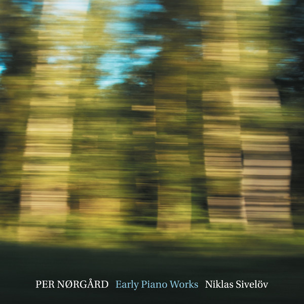 PER NØRGÅRD EARLY PIANO WORKS