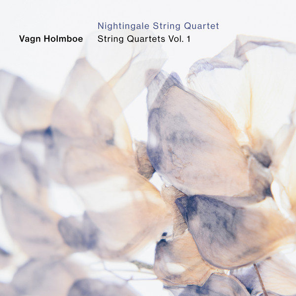 Vagn Holmboe: String Quartets Vol. 1 